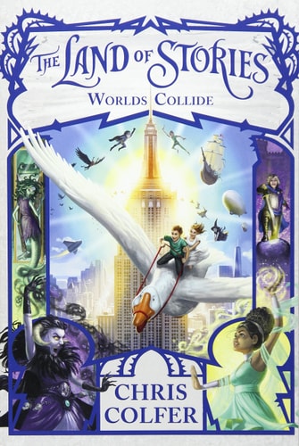 The Land of Stories: Worlds Collide