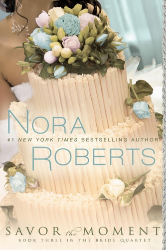 Savor the Moment (Bride Quartet)