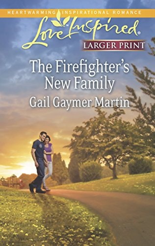 The Firefighter's New Family (Love Inspired LP)