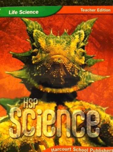 HSP Science, Life Science, Teacher Edition, Grade 6