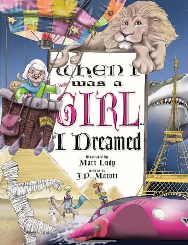 When I Was A Girl . . . I Dreamed
