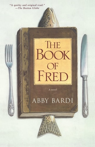 The Book of Fred: A Novel