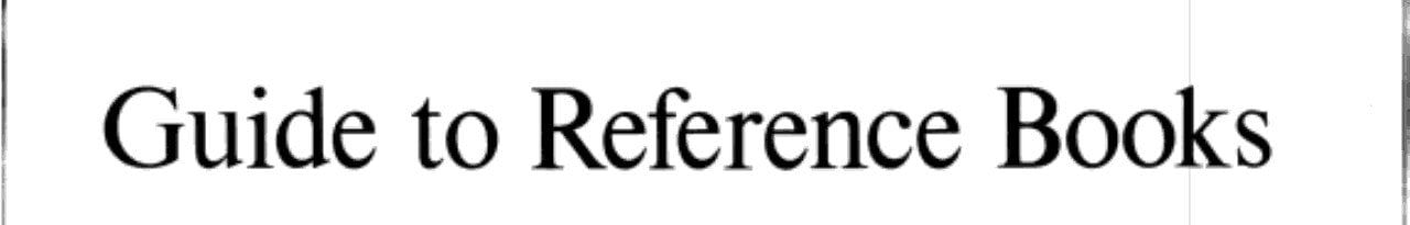Guide to Reference Books