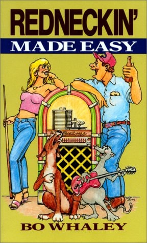 Redneckin' Made Easy