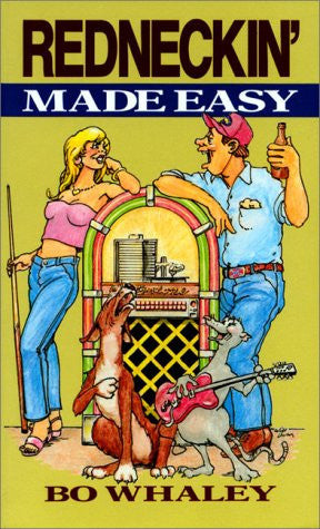 Redneckin' Made Easy