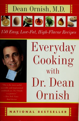 Everyday Cooking with dr. Dean Ornish