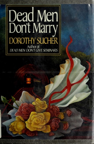 Dead Men Don't Marry