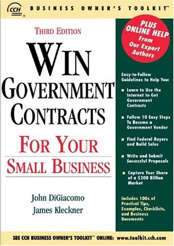 Win Government Contracts for Your Small Business (Business Owner's Toolkit series)