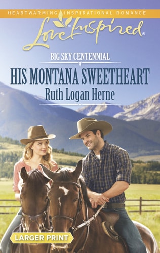 His Montana Sweetheart (Big Sky Centennial, 2)