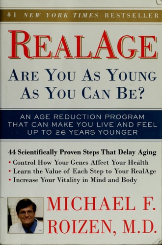RealAge: Are You as Young as You Can Be?