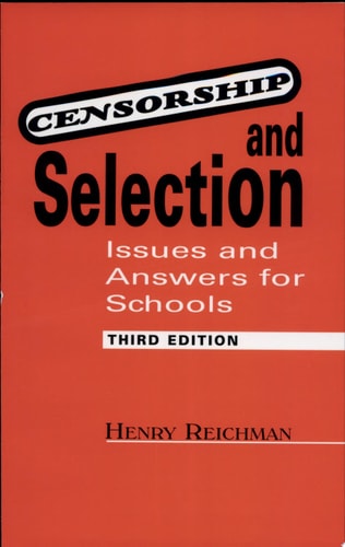 Censorship and Selection: Issues and Answers for Schools