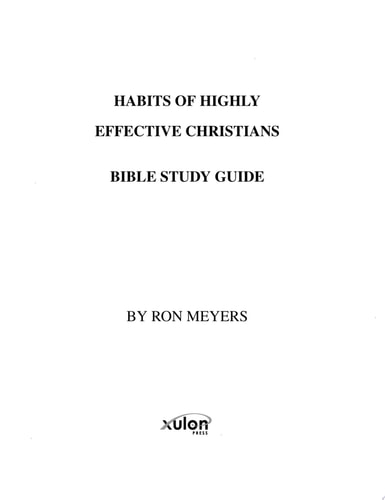 Habits of Highly Effective Christians Bible Study Guide