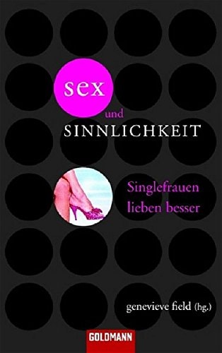 Sex und Sinnlichkeit