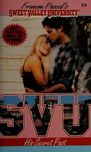 His Secret Past (Sweet Valley University(R))
