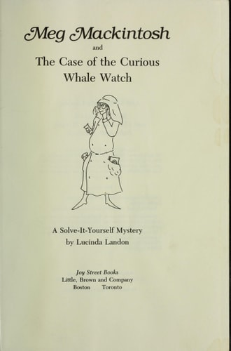 Meg Mackintosh and the Case of the Curious Whale Watch (Solve-It Yourself Mystery, 2)