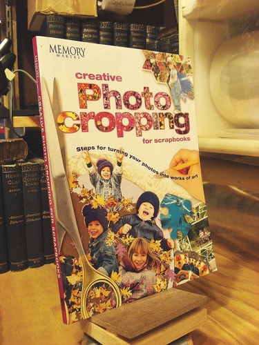 Creative Photo Cropping for Scrapbooks (Memory Makers)