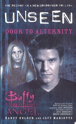 Door to Alternity (Buffy the Vampire Slayer and Angel Series)