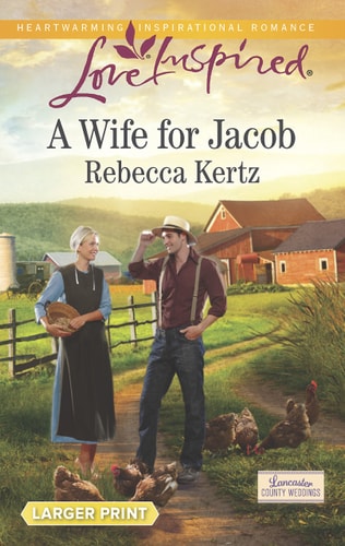 A Wife for Jacob (Lancaster County Weddings)