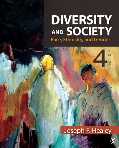 Diversity and Society: Race, Ethnicity, and Gender