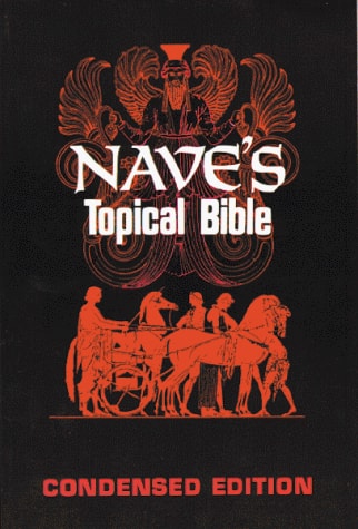 Nave's Topical Bible: Condensed Edition