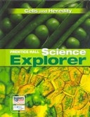 Cells and Heredity (Prentice Hall Science Explorer)