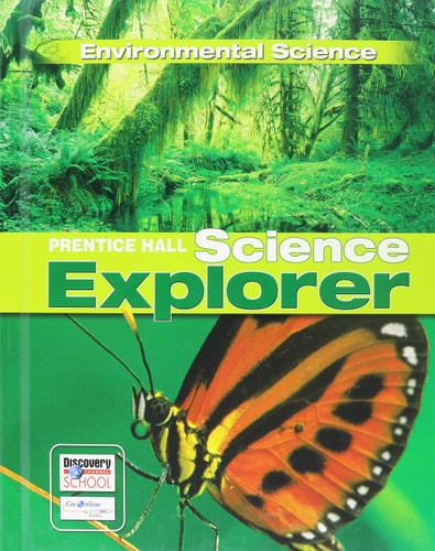 PRENTICE HALL SCIENCE EXPLORER ENVIRONMENTAL SCIENCE STUDENT EDITION    THIRD EDITION 2005