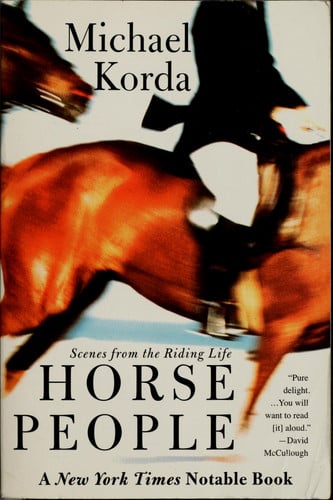 Horse People: Scenes from the Riding Life