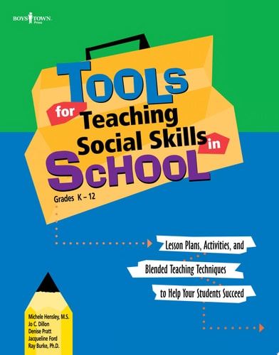 Tools for Teaching Social Skills in School