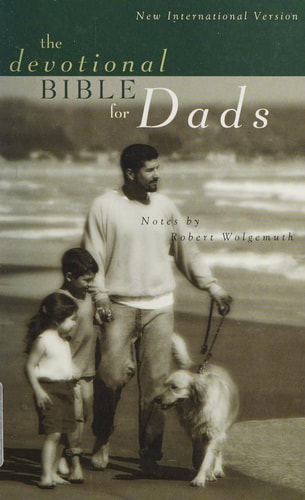 The Devotional Bible for Dads