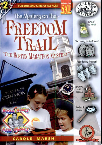 The Mystery on the Freedom Trail: The Boston Marathon Mystery (2) (Real Kids Real Places)