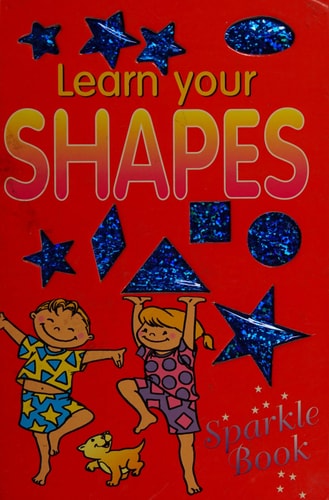 Learn Your SHAPES Sparkle Book (SPARKLE BOOK)