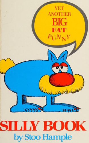 Yet another big fat funny silly book