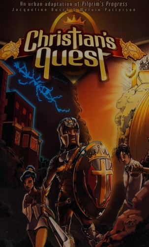Christian's Quest: An Urban Adaptation of Pilgrim's Progress