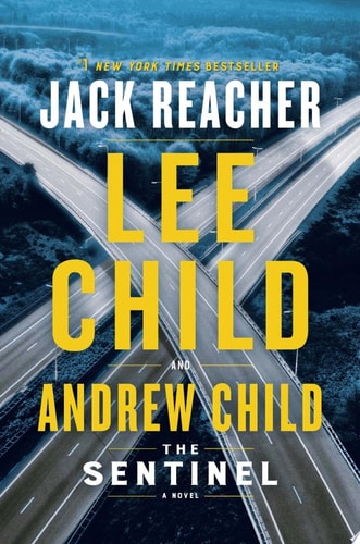 The Sentinel A Jack Reacher Novel