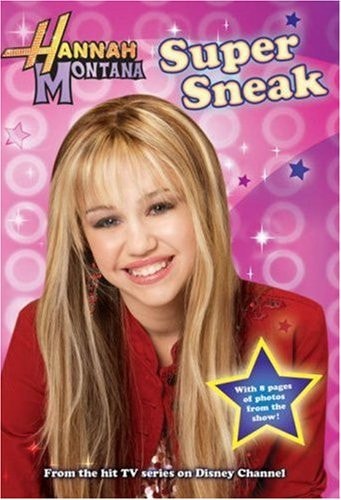 Super Sneak (Hannah Montana #3)