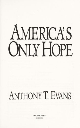 America's Only Hope: Impacting Society in the '90s