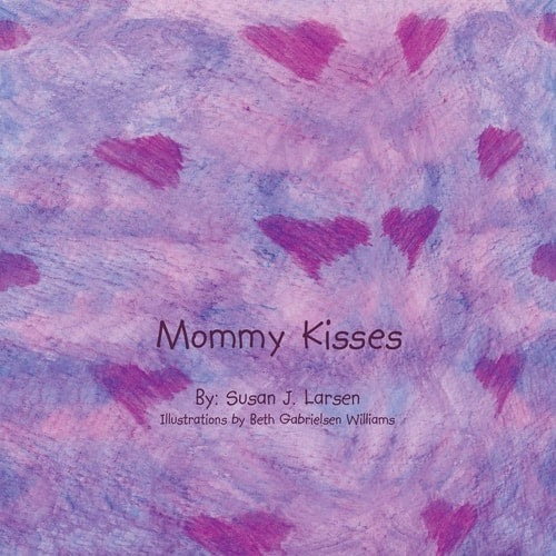 Mommy Kisses