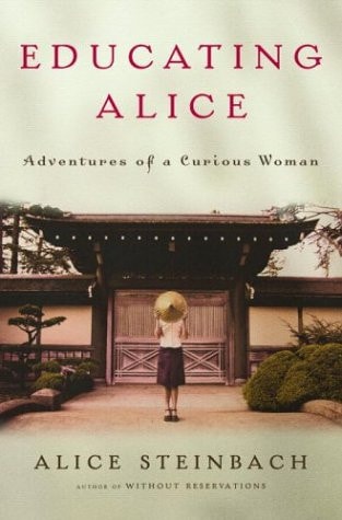Educating Alice: Adventures of a Curious Woman