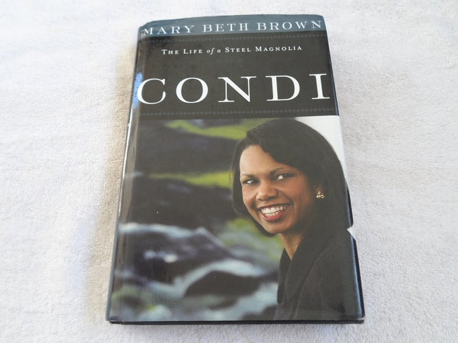 Condi: The Life of a Steel Magnolia