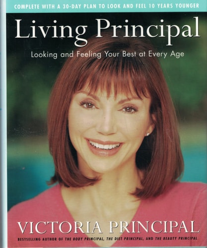 Living Principal: Looking and Feeling Your Best at Every Age