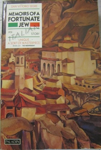 Memoirs of a Fortunate Jew: An Italian Story (English and Italian Edition)
