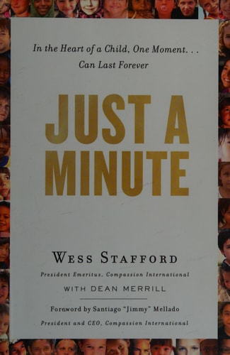 Just a Minute: In the Heart of a Child, One Moment ... Can Last Forever.