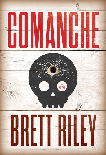 Comanche: A Novel
