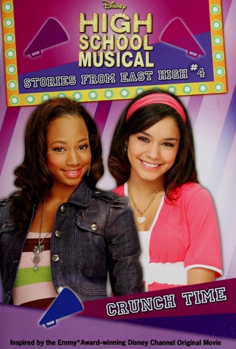 Crunch Time (Disney High School Musical: Stories from East High, No. 4)