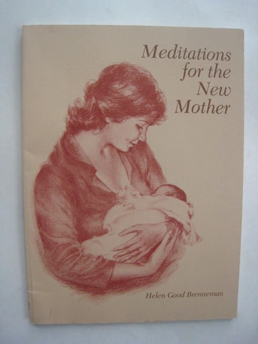 Meditations for the New Mother