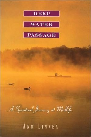 Deep Water Passage: A Spiritual Journey at Midlife