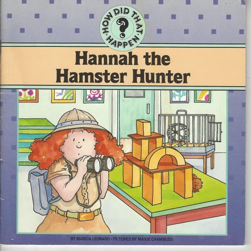 Hannah the Hampster Hunter (How Did That Happen ?)