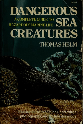 Dangerous Sea Creatures: A Complete Guide to Hazardous Marine Life