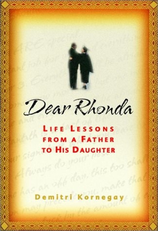 Dear Rhonda: Life Lessons from a Father to His Daughter