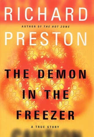 The Demon in the Freezer: A True Story